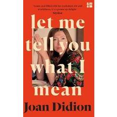 Let Me Tell You What I Mean (Paperback)