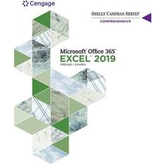 Shelly Cashman Series R Microsoft R Office 365 R & Excel 2019 Comprehensive by Freund & Steven Unive