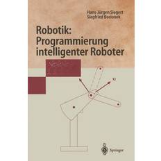 Springer Robotik: Programmierung intelligenter Roboter