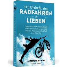 111 Gründe, das Radfahren zu lieben