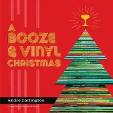 A Booze & Vinyl Christmas by André Darlington Hardcover (Vinyl)