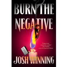 Calendars & Diaries Books Burn the Negative by Josh Winning (Hardcover)