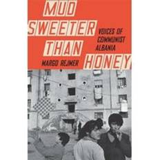 Essays & Reportage Books Mud Sweeter than Honey (Hardcover)