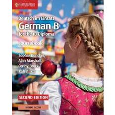 German Books Deutsch Im Einsatz Coursebook with Cambridge Elevate Edition: German B for the Ib Diploma (Paperback, 2019)