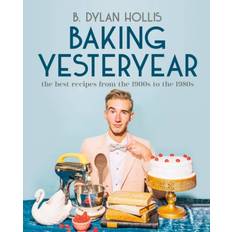 Baking Yesteryear (Hardcover, 2023)