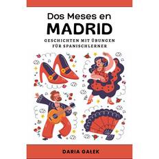 German E-Books Dos Meses en Madrid: Geschichten mit Übungen für Spanischlerner ePUB (E-Book)