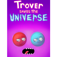 Trover Saves the Universe (PC)