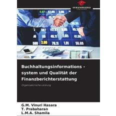 Buchhaltunginformations -system und Qualität der Finanzberichterstattung (Paperback, 2024)