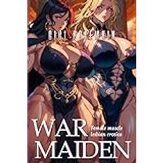 Eroticism Books Warmaiden: Female Muscle Lesbian Erotica Gigi Potemkin’s Bundles and Anthologies Paperback (Paperback)