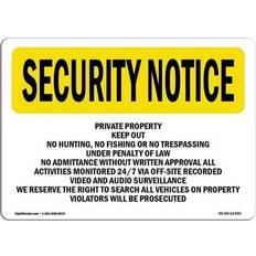 SignMission 12 18 OSHA Security Notice Private Property Keep Out No Hunting Fishing