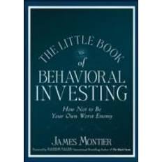 The Little Book of Behavioral Investing: How not to be your own worst enemy (Little Books, Big Profits (UK)) (Hardcover, 2010)