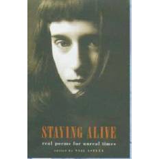 Staying Alive: Real Poems for Unreal Times (Paperback, 2002)