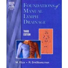 Foundations of Manual Lymph Drainage (Paperback, 2004)