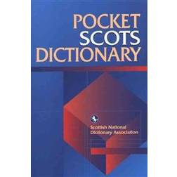 Pocket Scots Dictionary (Scottish National Dictionary Publications) (Scots Language Dictionaries) (Paperback, 2001)