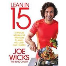 Lean in 15 - The Shift Plan: 15 Minute Meals and Workouts to Keep You Lean and Healthy (Paperback, 2015)