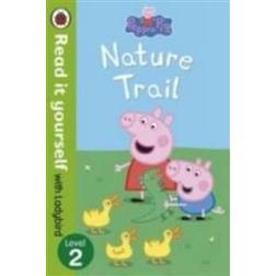 Peppa Pig: Nature Trail - Read it yourself with Ladybird: Level 2 (Paperback, 2013)