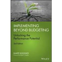 Implementing Beyond Budgeting: Unlocking the Performance Potential (Hardcover, 2016)