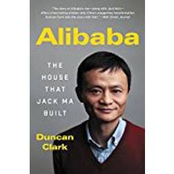 Alibaba: The House That Jack Ma Built (Paperback, 2018)