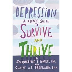 depression a teens guide to survive and thrive (Paperback, 2016)