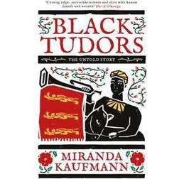 Black Tudors: The Untold Story (Hardcover, 2017)