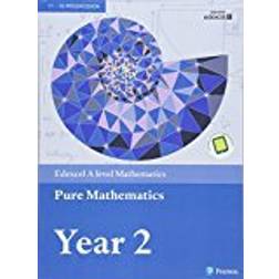 Edexcel A level Mathematics Pure Mathematics Year 2 Textbook + e-book (A level Maths and Further Maths 2017) (E-Book)
