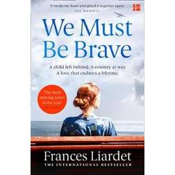 We Must Be Brave (Paperback)