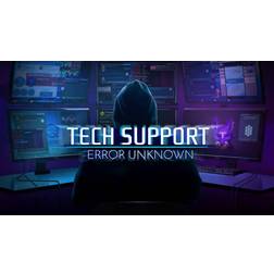 Tech Support: Error Unknown (PC)