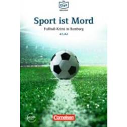 Die DaF-Bibliothek A1-A2 - Sport ist Mord (Paperback, 2016)