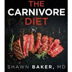 The Carnivore Diet (Paperback, 2019)