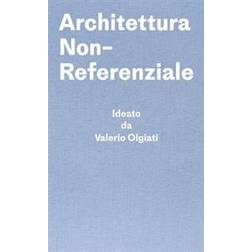Architettura Non-Referenziale (Hardcover, 2019)