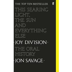 This Searing Light, the Sun and Everything Else (Paperback)