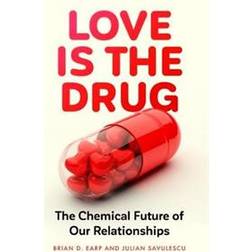 Love is the Drug (Hardcover, 2020)