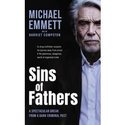 Sins of Fathers: A Spectacular Break from a Dark... (Hardcover, 2021)