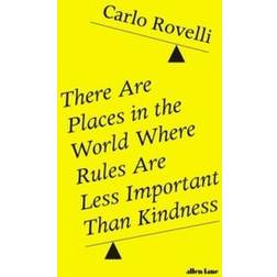 There Are Places in the World Where Rules Are Less... (Hardcover, 2020)