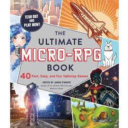 The Ultimate Micro-RPG Book: 40 Fast, Easy, and Fun. (Paperback, 2020)