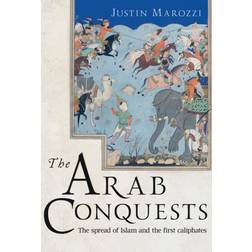 The Arab Conquests (Hardcover, 2021)