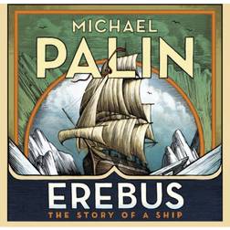 Erebus: The Story of a Ship (Audiobook, CD, 2018)