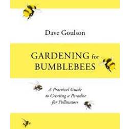 Gardening for Bumblebees (Hardcover)