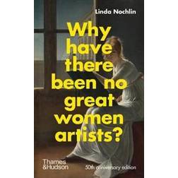 Why Have There Been No Great Women Artists? (Hardcover)