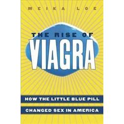 The Rise of Viagra (Paperback, 2006)