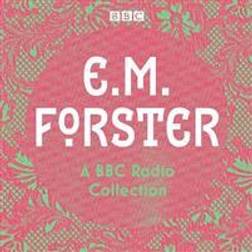 E. M. Forster: A BBC Radio Collection (Audiobook, CD)