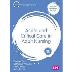 Acute and Critical Care in Adult Nursing (Paperback)