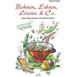 Bohnen, Erbsen, Linsen & Co