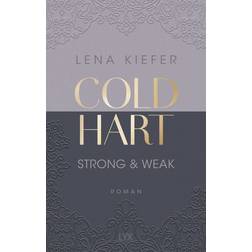 Cold Hart - Strong & Weak (Paperback, 2024)