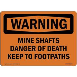 SignMission Warning Sign Mine Shafts Danger of Death Keep to Footpaths