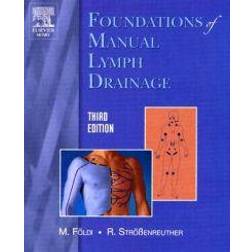 Foundations of Manual Lymph Drainage (Paperback, 2004)