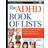 The ADHD Book of Lists: A Practical Guide for Helping Children and Teens with Attention Deficit Disorders (Paperback, 2015)