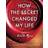 How The Secret Changed My Life: Real People. Real Stories (Hardcover, 2016)