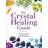 Crystal Healing Guide (Paperback, 2017)