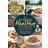 The Hungry Healthy Student Cookbook: More than 200 recipes that are delicious and good for you too (Hungry Student) (Paperback, 2016)